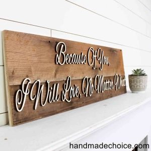 Tips on how to make wooden Handmade signs to sell